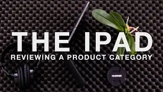 The iPad (Pro): Review of a Product Category and how I use it every day in 2022