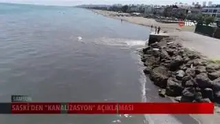SASKİ’den “kanalizasyon” açıklaması: Denize kanalizasyon akmıyor