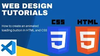 How to create an animated loading button using HTML and CSS. 