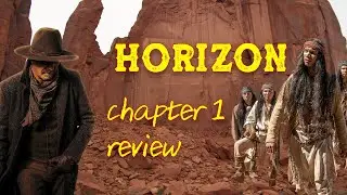 Horizon: An American Saga Chapter 1 Review