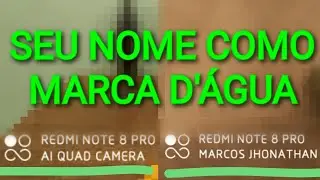 TEM XIAOMI ? ENTÃO COLOQUE SEU NOME COMO ( MARCA D'ÁGUA ) NA FOTO