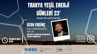 Trakya Yeşil Enerji Günleri 23' - 1. Gün 2. Oturum - Ozan Erdinç - PES Day 2023