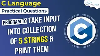 C Program to take Input into Collection of 5 Strings & Print Them | C Program to Print Strings