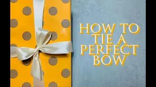 Gift wrapping tutorial | How to tie a perfect bow | Эрвээхэй зангилаа