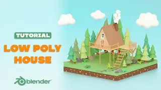 Low Poly House in Blender - Tutorial For Beginners