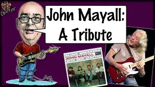 John Mayall - A Tribute