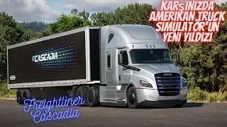 American Truck Simulator - Freightliner Cascadia (Yeni Tır Fragmanı)
