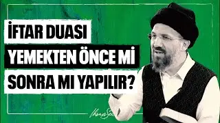 İftar Duası Yemekten Önce mi Sonra mı Yapılır?  | İhsan Şenocak