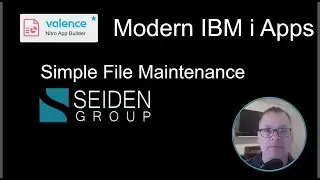 How to Build a Graphical IBM i File Maintenance App using CNX Valence