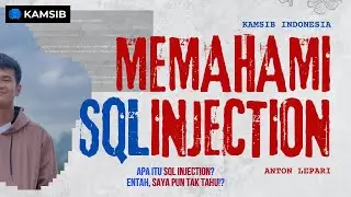 Belajar Cyber Security Gratis: Apa Itu SQL Injection? | Keamanan Siber Bahasa Indonesia