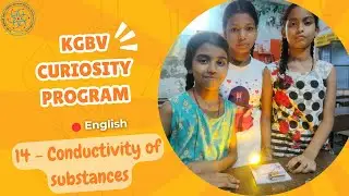 English - Curiosity Program - Session - 14| Conductivity