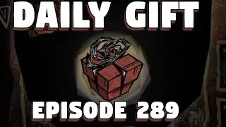 Don't Starve Together Daily Gift Opening - Episode 289 - DST Daily Gift - Don't Starve Daily Skin
