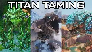 Forest, Ice, and Desert Titan Taming Guide | ARK: Survival Ascended