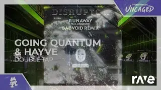 REAPER, BADVOID, Going Quantum & hayve - Runaway Tap (feat. Josh Rubin) [RaveDJ Mashup]