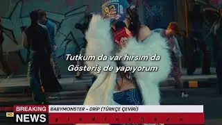 BAYBMONSTER - DRIP | Türkçe Çeviri