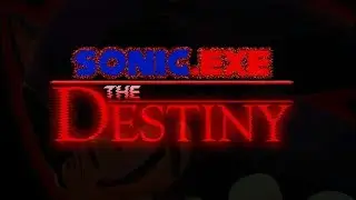 sonic exe the destiny remastered demo