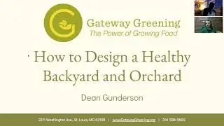 How to Design a Healthy Backyard & Orchard