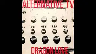 Alternative TV - Don't You Leave Me
