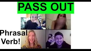 pass out - learn this phrasal verb