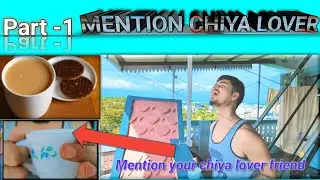 Chiya lovers part -1 || Mention Tea lovers|| चिया लभर्स।।(Himal Bhattarai)