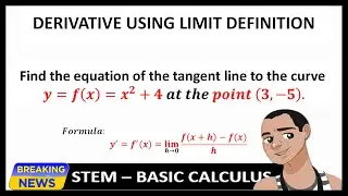 EQUATION OF TANGENT LINE TO THE CURVE - LIMIT DEFINITION