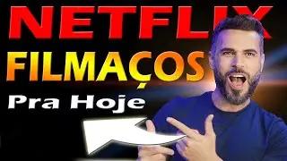 7 FILMES ÓTIMOS  Na NETFLIX Pra Assistir HOJE !