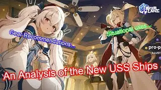 A Quick Analysis of the New USS Ships | Azur Lane