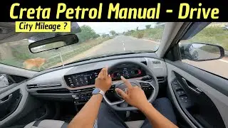Hyundai Creta S (O) Petrol Manual Drive: Mileage, Performance & Comfort ? All Details !