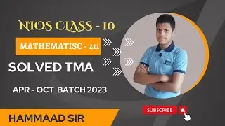 Solved TMA Mathematics  - 211 Nios Class 10 solved (TMA) 2023 April & October Batch Solved