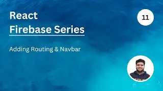 Adding Routing & Navbar