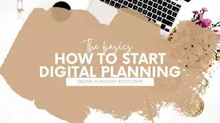 Digital Planning Basics - The Digital Planning Bootcamp Day 1