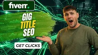 How To Create Fiverr Gig Titles That Rank (Easy Tutorial 2026)