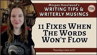 11 Fixes When The Words Won't Flow