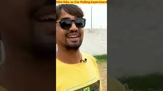 Mini Bike vs Maruti Car Pulling Experiment !!! 