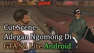 Cara Perbaiki Adegan Cutscene Pas Misi Di GTA SA Lite Android