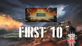 War Thunder First 10: Challenger 2 TES