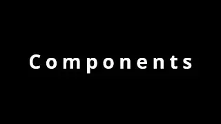 Components