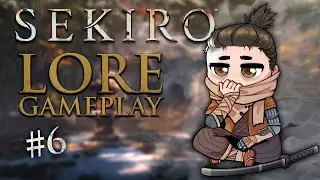 LORE GAMEPLAY Sekiro - Capítulo 6 - Gabrien