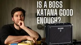 Could a Boss Katana Be the Only Amp I Need?