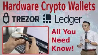Crypto Hardware Wallets [2022], Ledger Wallet, Trezor Wallets, Cold Wallets