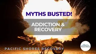 Addiction & Recovery Myths BUSTED!
