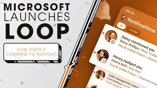 Microsoft Launches Loop | How Does It Compare to Notion? | Sync Up