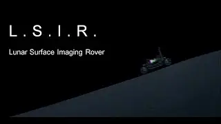 Lunar Surface Imaging Rover | SFS Cinematic
