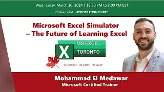 MS Excel Toronto -​ Microsoft Excel Simulator – The Future of Learning Excel - Mohammad El Medawar