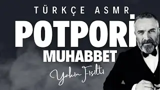 TÜRKÇE ASMR %100 UYKU İÇİN POTPORİ MUHABBET ;) #türkçeasmr #asmr