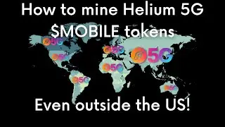 Helium 5G Mobile Mining - Even outside the US!