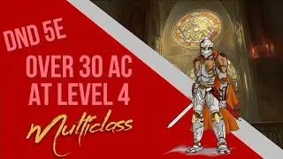 Over 30 AC at level 4!?! Low Level Cleric/Fighter Build Dnd