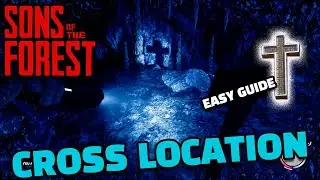 Sons Of The Forest - How to get the Cross