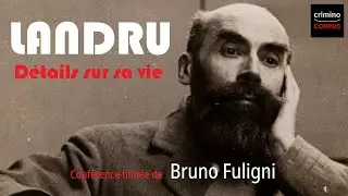 Henri Désiré LANDRU. Documents et révélations par Bruno Fuligni