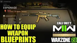 How to Equip Weapon Blueprints WARZONE 2 Weapons Blueprints | Blueprints WARZONE 2 Blueprints | COD